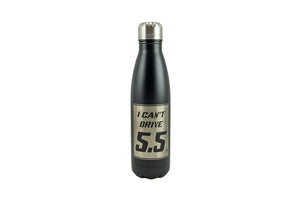 Adrenaline Stainless Steel Sports Bottle - I Can't Drive 5.5 - Adrenaline